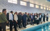 افتتاح استخر شنای  اختصاصی بانوان دوگنبدان در هفته دولت